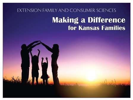 Extension Family and Consumer Sciences: Making a difference for Kansas families